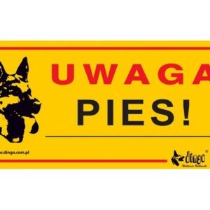 Dingo Tabliczka ostrzegawcza "Uwaga pies!"